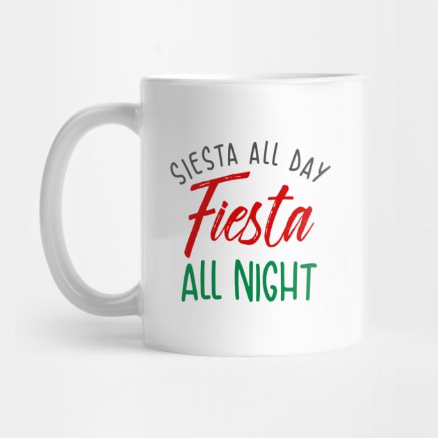 Siesta All Day, Fiesta All Night by verde